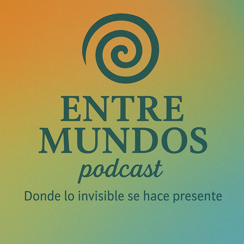 Entre Mundos Podcast